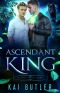 [The Empty Throne Trilogy 03] • Ascendant King